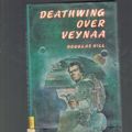 Cover Art for 9780689501920, Deathwing over Veynaa (An Argo Book) by Douglas Arthur Hill