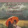 Cover Art for 9781625585219, Rainbow Valley by Lucy Maud Montgomery