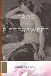 Cover Art for 9780691247939, Eros the Bittersweet by Anne Carson