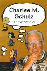 Cover Art for 9781578063055, Charles M.Schulz by Thomas Inge