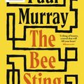 Cover Art for 9780241984406, The Bee Sting by Paul Murray