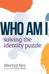 Cover Art for 9781683443704, Who Am I?: Solving the Identity Puzzle by Martyn Iles