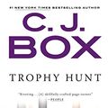 Cover Art for B000P46S0M, Trophy Hunt (A Joe Pickett Novel Book 4) by C. J. Box