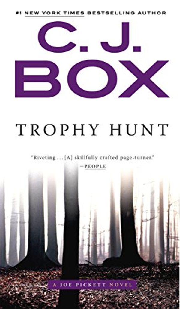 Cover Art for B000P46S0M, Trophy Hunt (A Joe Pickett Novel Book 4) by C. J. Box