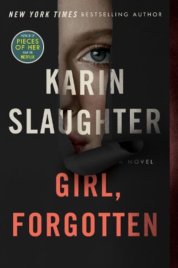 Cover Art for 9780062858979, Girl, Forgotten by Karin Slaughter