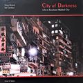 Cover Art for 9783433023556, City of Darkness by Greg Girard, Ian Lambot