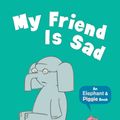 Cover Art for 9781406338478, My Friend Is Sad by Mo Willems