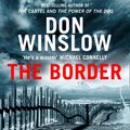 Cover Art for 9780008227562, The Border by Don Winslow, Ray Porter