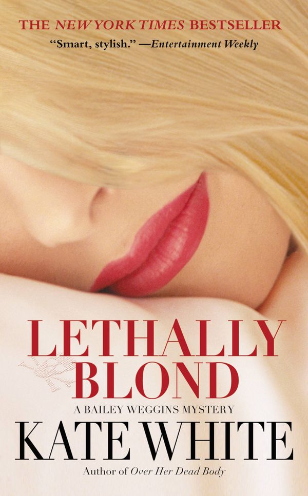 Cover Art for 9780446407458, Lethally Blond by Kate White