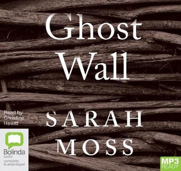 Cover Art for 9781489460271, Ghost Wall by Sarah Moss