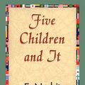 Cover Art for 9781421838403, Five Children and It by Edith Nesbit