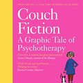 Cover Art for B0865QBQQ5, COUCH FICTION: A Graphic Tale of Psychotherapy by Philippa Perry
