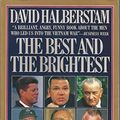 Cover Art for 9780140069839, The Best and the Brightest by David Halberstam