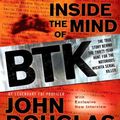 Cover Art for 9780787984847, Inside the Mind of BTK by John Douglas, Johnny Dodd