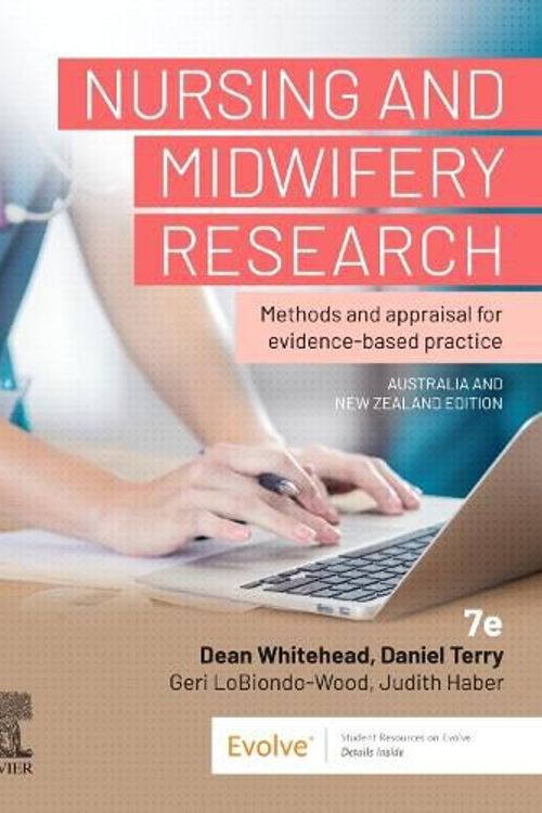 Cover Art for 9780729544665, Nursing and Midwifery Research: Methods and Appraisal for Evidence Based Practice by Daniel Terry