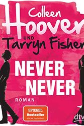 Cover Art for 9783423718677, Never Never by Colleen Hoover, Tarryn Fisher