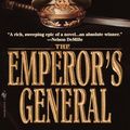 Cover Art for 9780307567451, The Emperor's General by James Webb