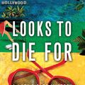 Cover Art for 9781416538660, Looks to Die for by Janice Kaplan