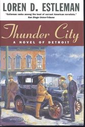 Cover Art for 9780312863692, Thunder City by Loren D. Estleman