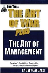 Cover Art for 9781929194056, Sun Tzu's the Art of War Plus the Art of Management by Gary Gagliardi
