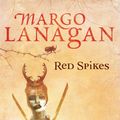 Cover Art for 9781741146578, Red Spikes by Margo Lanagan