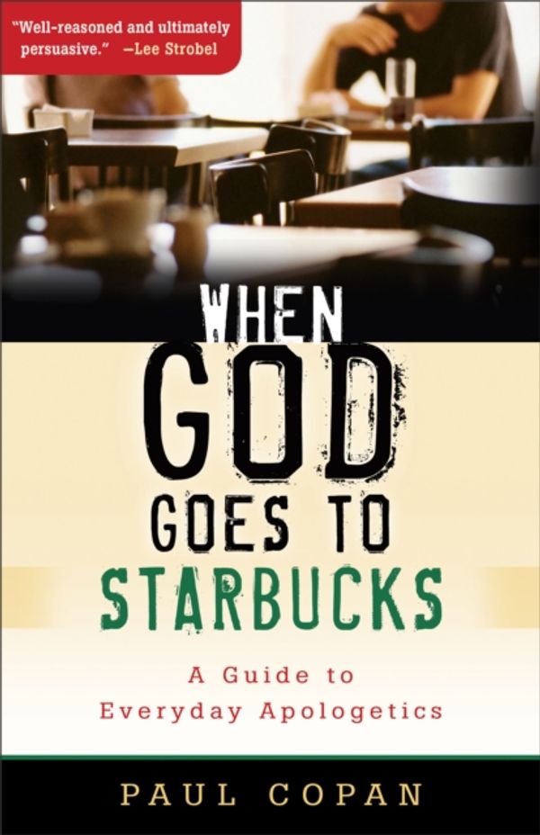 Cover Art for 9780801067433, When God Goes to Starbucks by Paul Copan