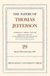 Cover Art for 9780691090436, The Papers of Thomas Jefferson: I March 1796 to 31 December 1797 v. 29 by Thomas Jefferson