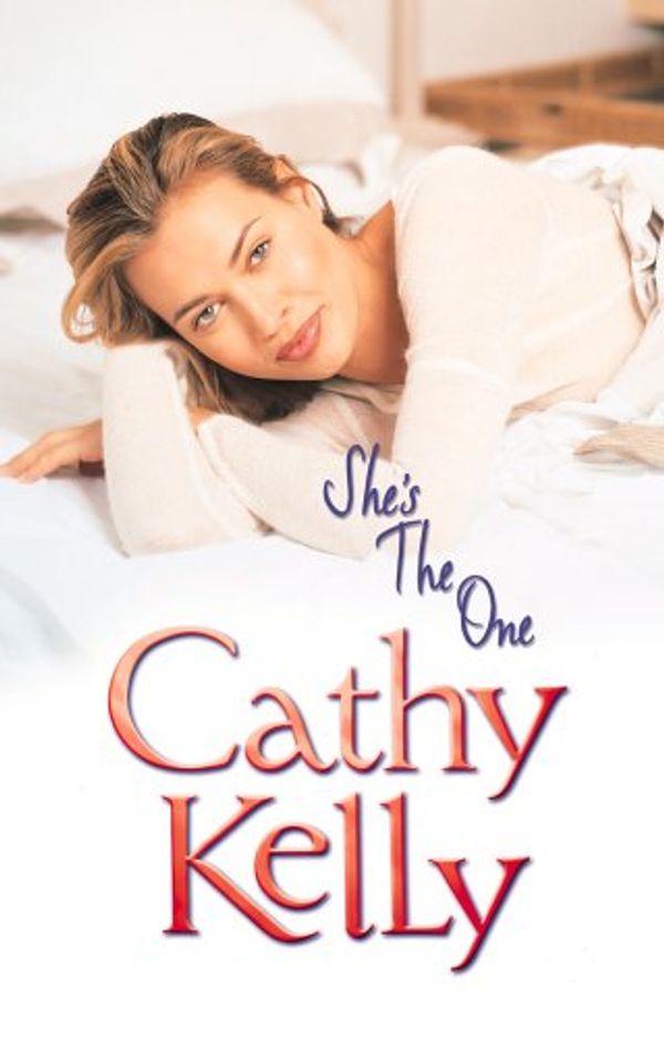 Cover Art for 9781853719301, She's the One by Kelly, Cathy