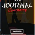 Cover Art for 9781711857343, Book Journal: Quichotte: A Novel by Salman Rushdie by Vooyc Media