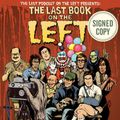Cover Art for 9781094064277, The Last Book on the Left: Stories of Murder and Mayhem from History's Most Notorious Serial Killers by Ben Kissel, Marcus Parks, Henry Zebrowski