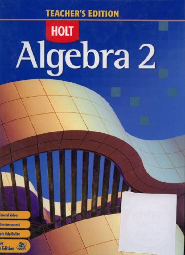Cover Art for 9780030385315, Algebra 2 Teacher's Edition [Hardcover] by Holt Rheinhart and Winston