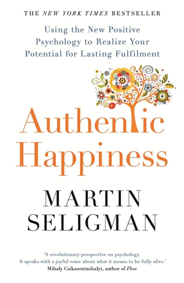 Cover Art for 9781857886771, Authentic Happiness by Martin Seligman