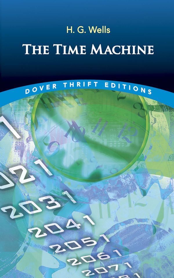 Cover Art for 9780486284729, The Time Machine by H. G. Wells