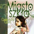 Cover Art for 9788374801621, Miasto szkła by Cassandra Clare