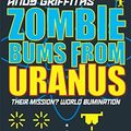 Cover Art for 9780330436809, Zombie Bums From Uranus by Andy Griffiths