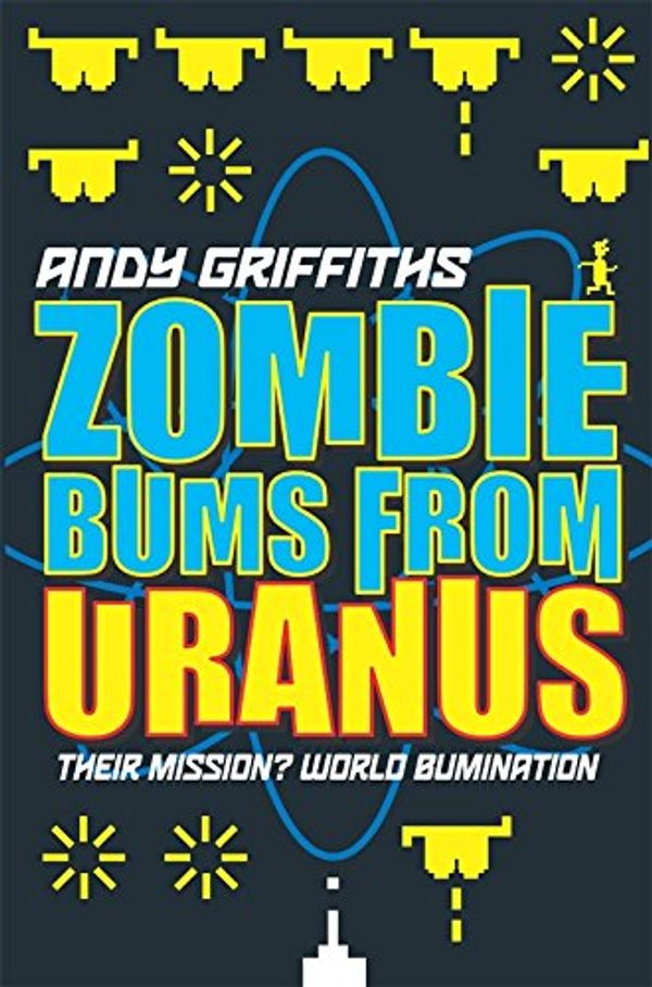 Cover Art for 9780330436809, Zombie Bums From Uranus by Andy Griffiths