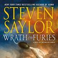 Cover Art for 9781250105783, Wrath of the Furies by Steven Saylor