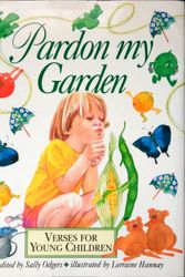 Cover Art for 9780207172755, Pardon My Garden: Verses for Young Children by Sally Farrell Odgers