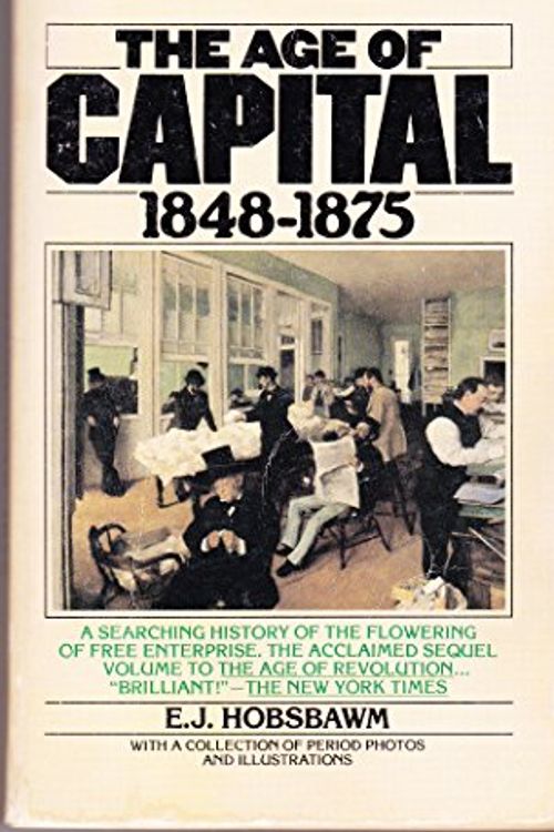 Cover Art for 9780451617637, The Age of Capital by E. J. Hobsbawm