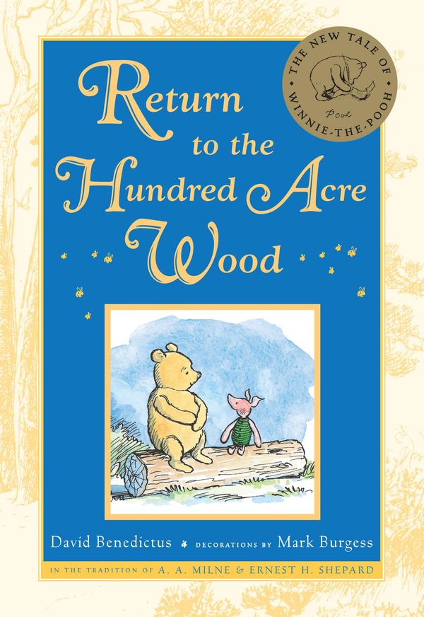 Cover Art for 9781101149492, Return to the Hundred Acre Wood by David Benedictus, Mark Burgess