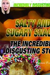 Cover Art for 9781448812677, Salty and Sugary Snacks by Adam Furgang
