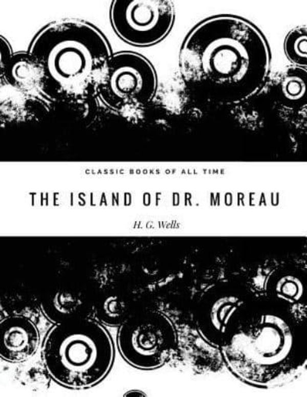 Cover Art for 9781974298273, The Island of Dr. Moreau by H. G. Wells