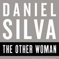Cover Art for 9780062834881, The Other Woman by Daniel Silva
