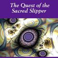 Cover Art for 9781412170055, The Quest of the Sacred Slipper by Sax Rohmer