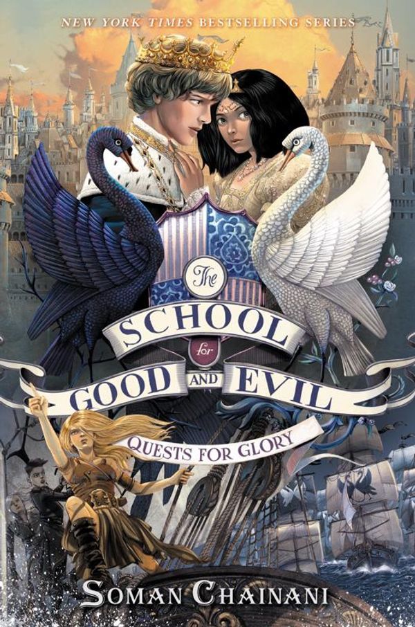 Cover Art for 9780062667687, The School for Good and Evil #4: Quests for Glory by Soman Chainani