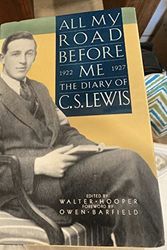 Cover Art for 9780151046096, All My Road before ME by C. S. Lewis, Walter Hooper