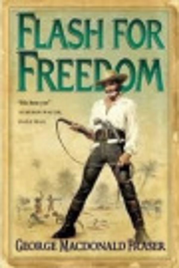 Cover Art for 9785557108935, Flash for Freedom! by George MacDonald Fraser