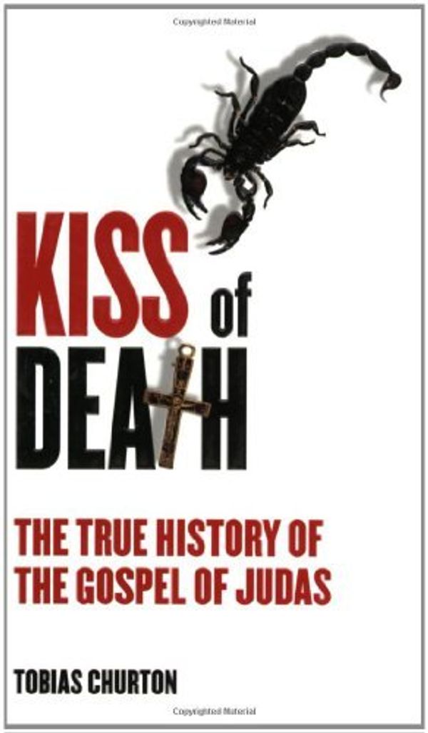 Cover Art for 9781905857395, Kiss of Death by Tobias Churton