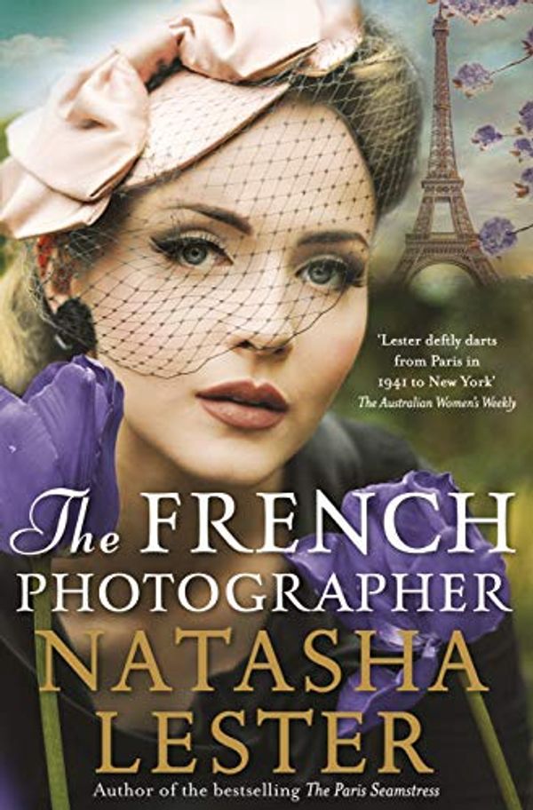 Cover Art for B07HP9257N, The French Photographer by Natasha Lester