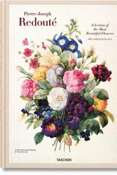 Cover Art for 9783836505154, Redoute, Choix Des Plus Belles Fleurs by H. Walter Lack